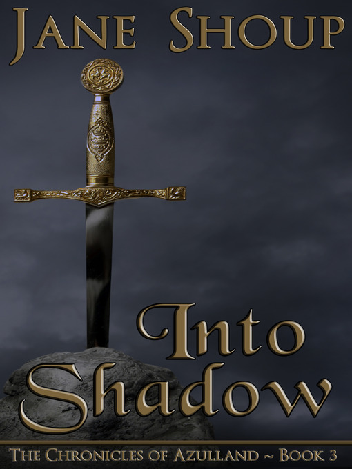 Title details for Into Shadow by Jane Shoup - Available